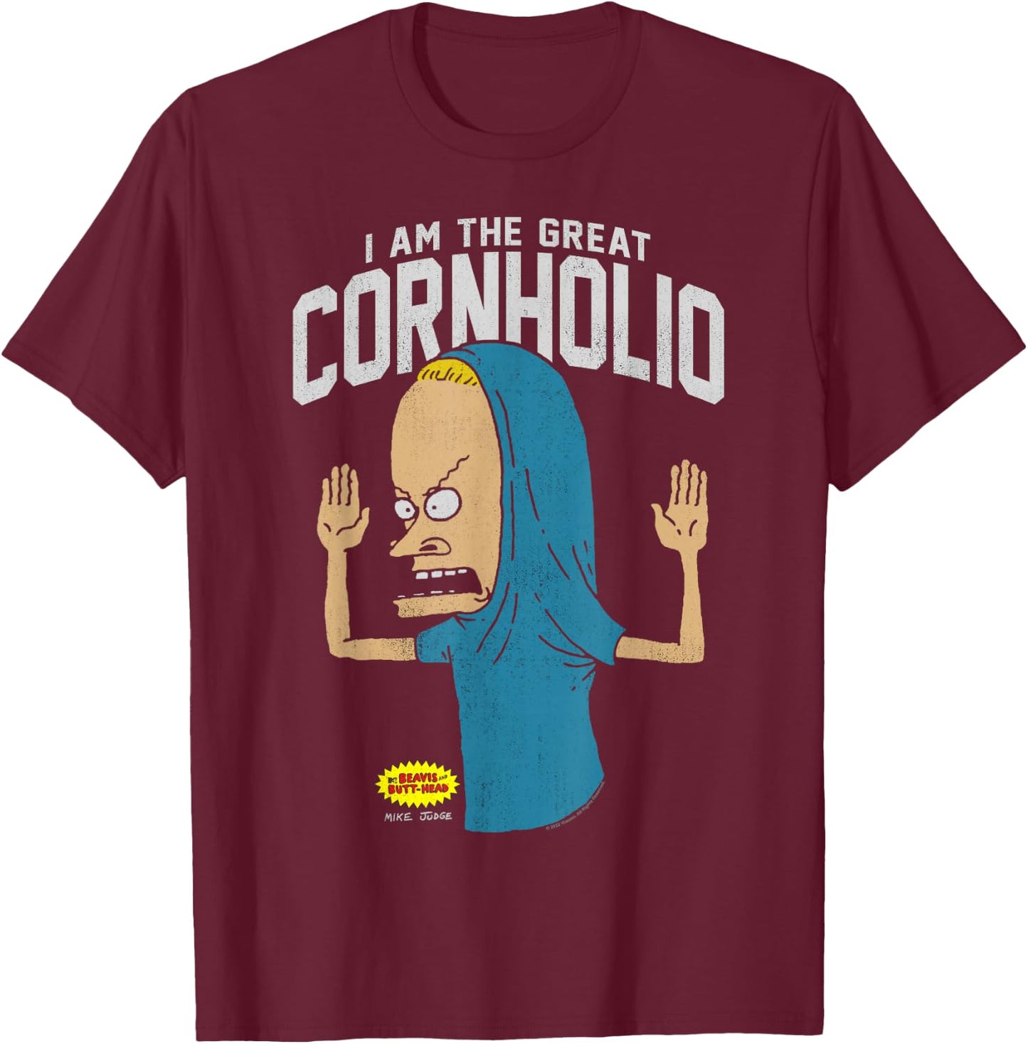 Beavis and Butt-Head I Am the Great Cornholio , black T-Shirt - T-Shirt | Maroon