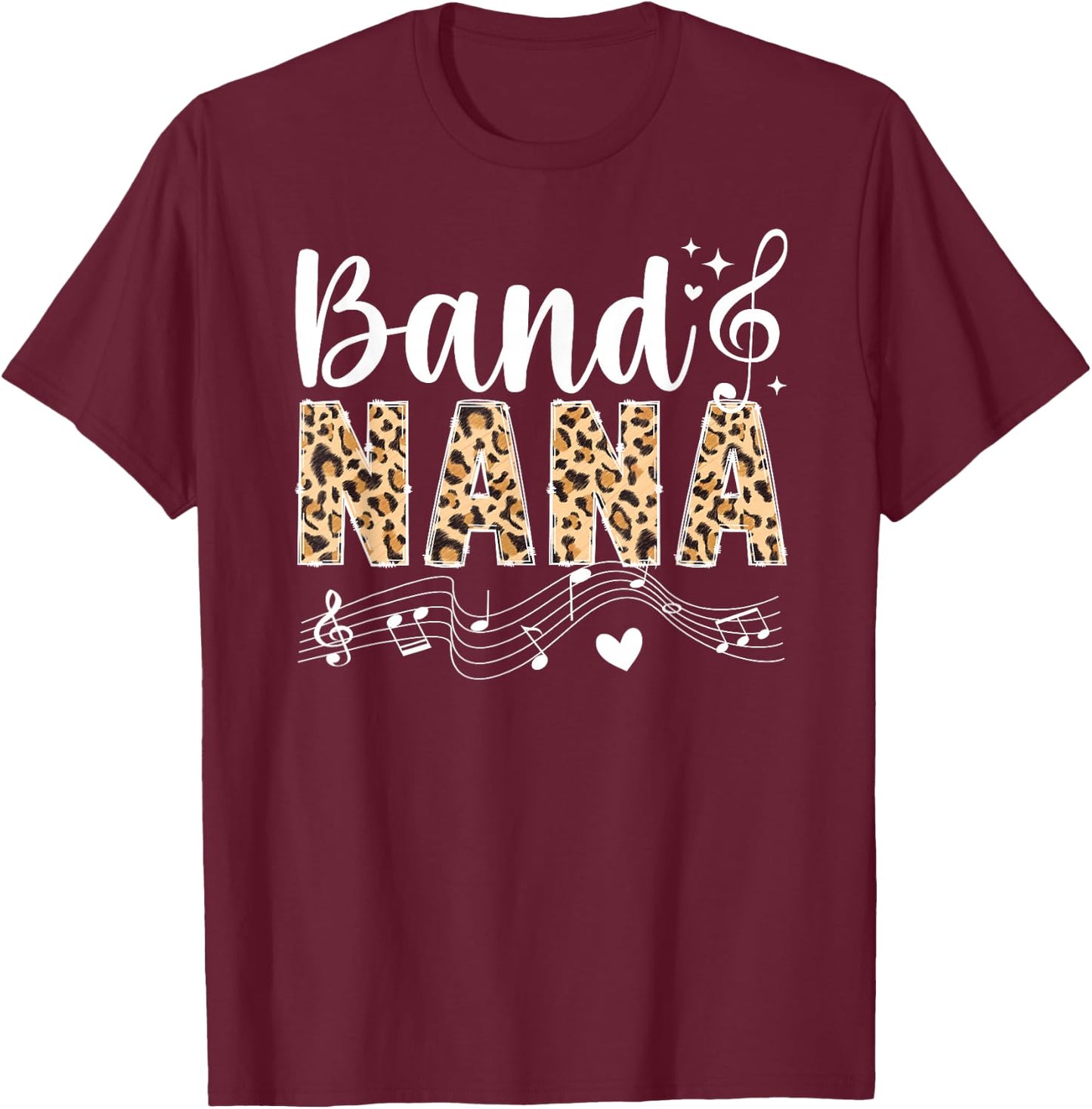 Band Nana Leopard Marching Band Nana Grandma T-Shirt - T-Shirt | Maroon
