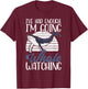 I've Had Enough I'm Going Funny Whale Watching T-Shirt - T-Shirt | Maroon