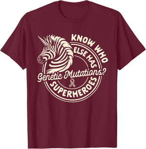 Rare Diseases Know Who Has Genetic Mutations Superheroes T-Shirt - T-Shirt | Maroon