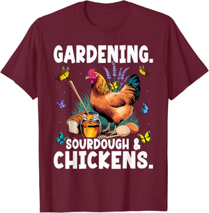 Homestead Mom Homesteading Gardening Sourdough & Chickens T-Shirt - T-Shirt | Maroon