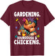 Homestead Mom Homesteading Gardening Sourdough & Chickens T-Shirt - T-Shirt | Maroon