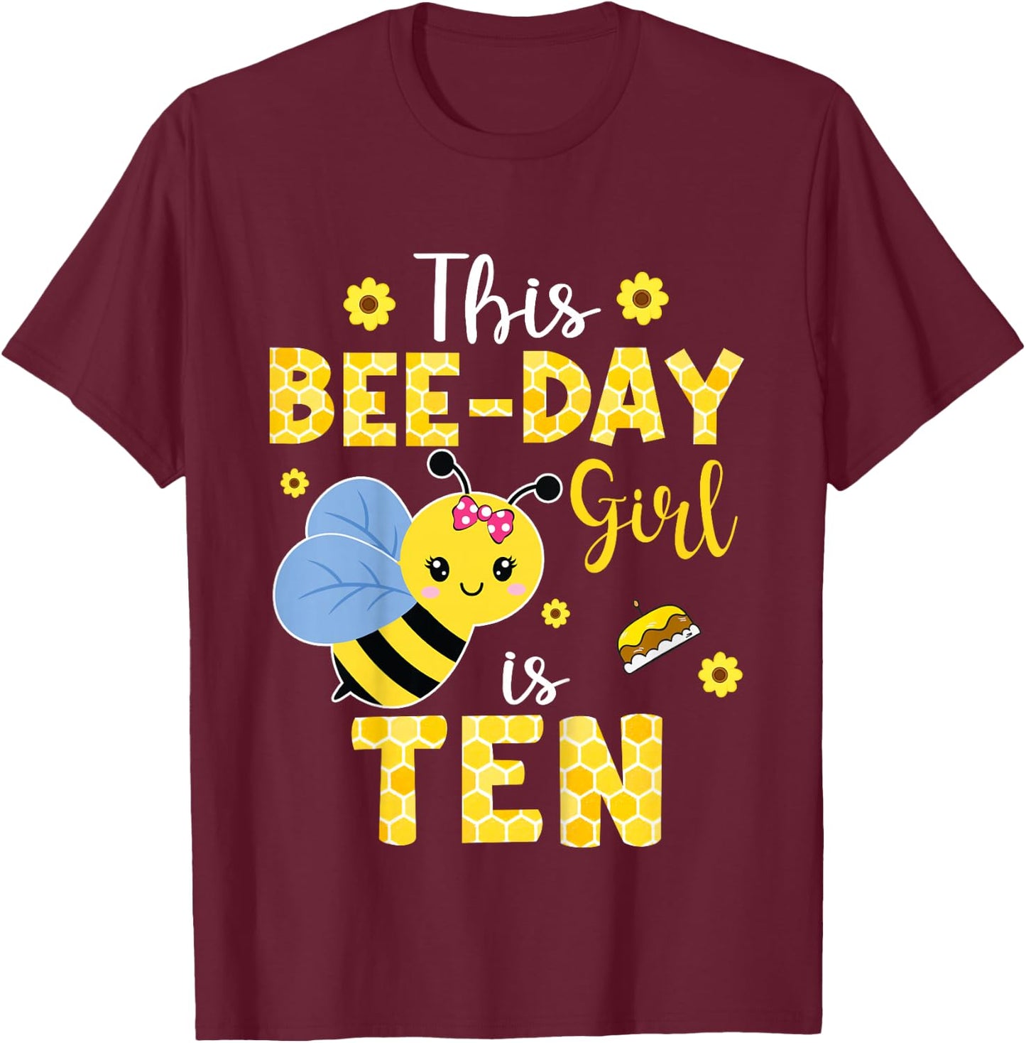 This Bee-Day Girl Is Ten 10 Years Old 10th Birthday Kids T-Shirt - T-Shirt | Maroon