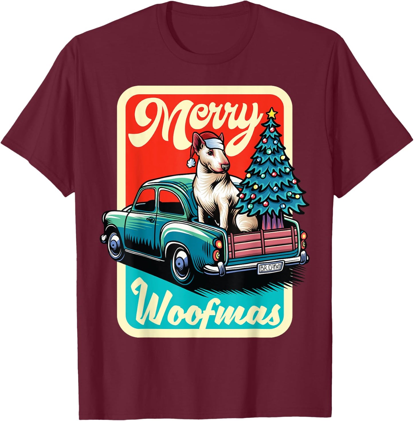 Bull Terrier Merry Christmas Tree Truck Dog X-Mas T-Shirt - T-Shirt | Maroon