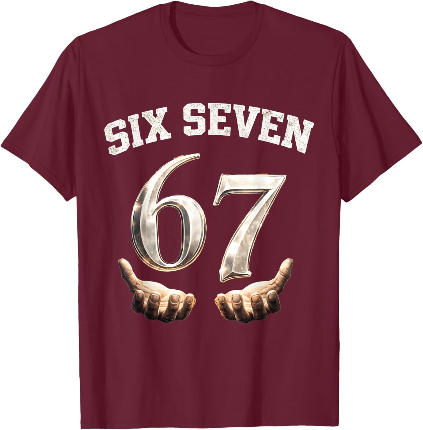 Six Seven 67 Meme Lustiges Zahlen Design Für Kinder Teenager T-Shirt - T-Shirt | Maroon