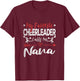 My Favorite Cheerleader Calls Me Nana Cheerleader Grandma T-Shirt - T-Shirt | Maroon