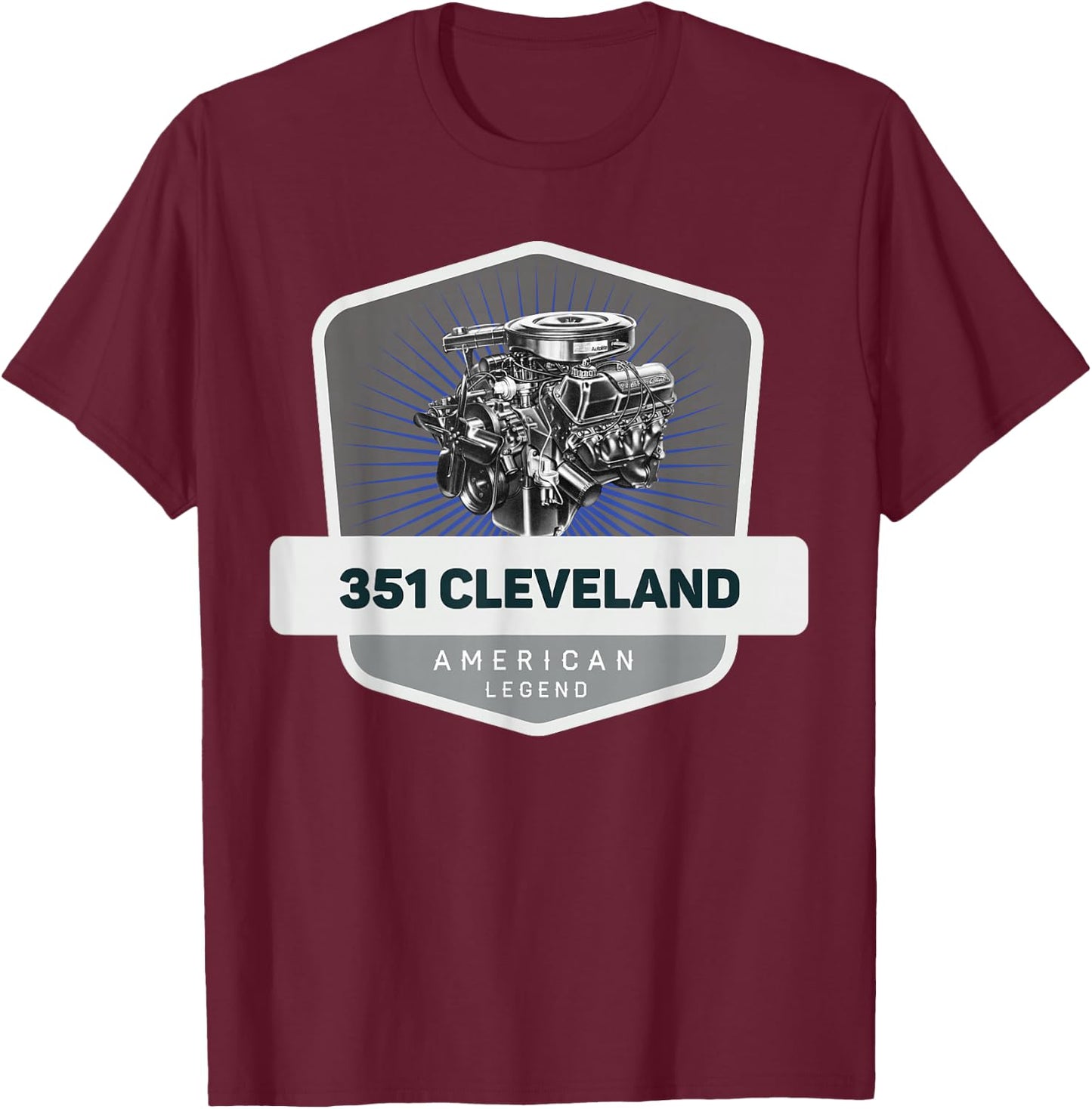 351 Cleveland V8 Muscle Car Legend Engine Retro Logo Retro T-Shirt - T-Shirt | Maroon