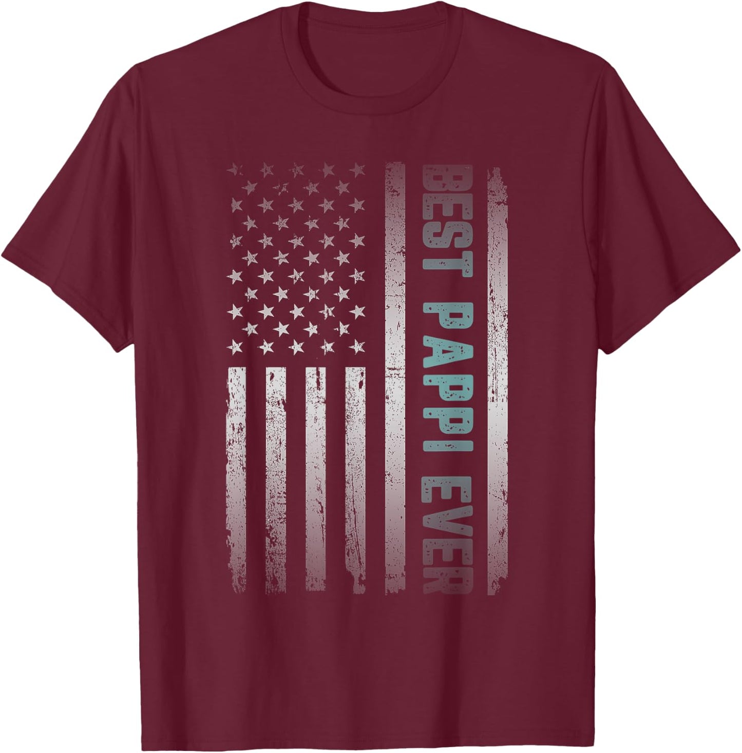 Best PAPPI Ever With US American Flag Father's Day T-Shirt - T-Shirt | Maroon