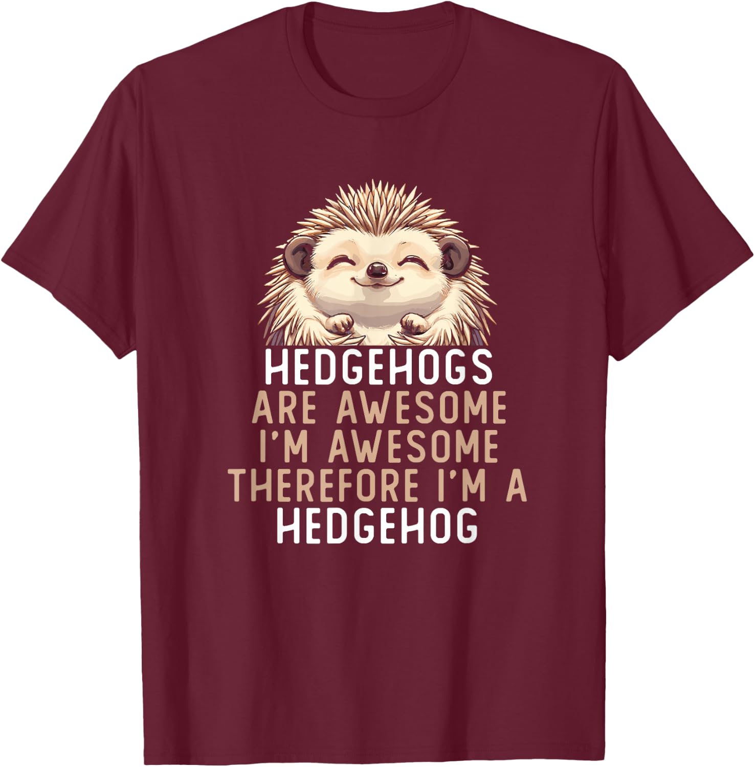 Hedgehogs Are Awesome Kids Girls Boys Cute Hedgehog T-Shirt - T-Shirt | Maroon