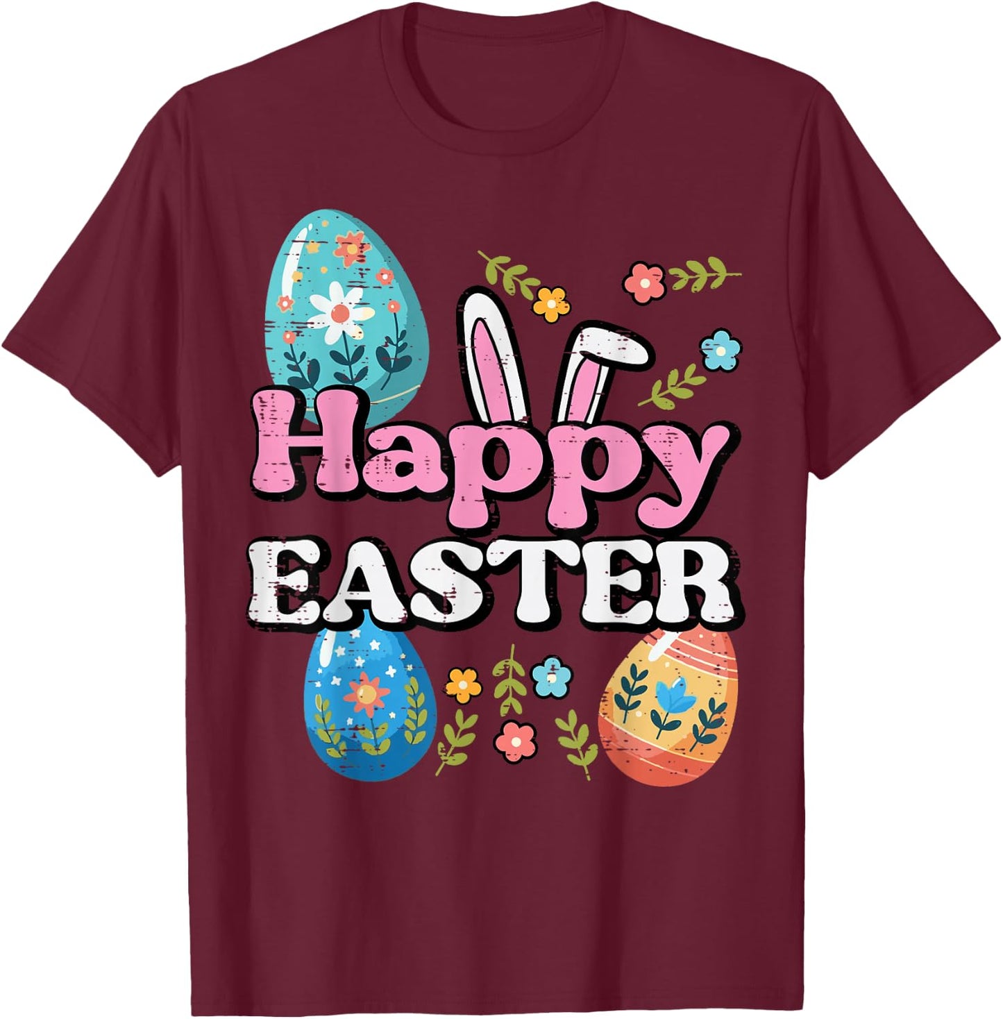 Happy Easter Bunny Ears Eggs Flowers Spring Women Kids Men T-Shirt - T-Shirt | Maroon