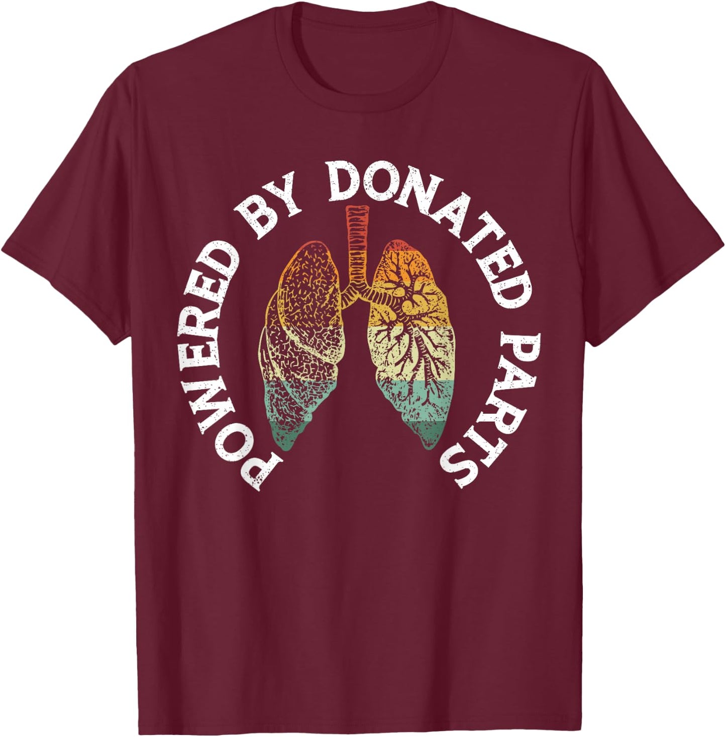 Organ Transplant SteMi Apparel Powered By Donated Parts Lung Transplant Warrior T-Shirt - T-Shirt | Maroon