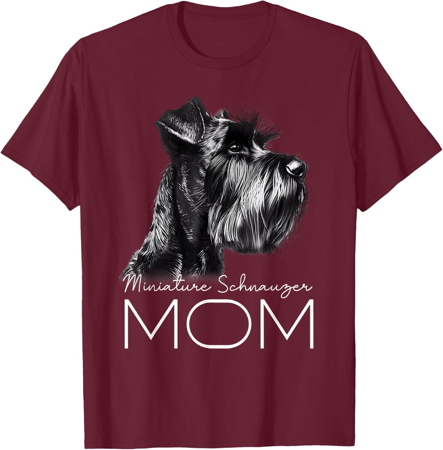 Miniature Schnauzer Mom T-Shirt - T-Shirt | Maroon