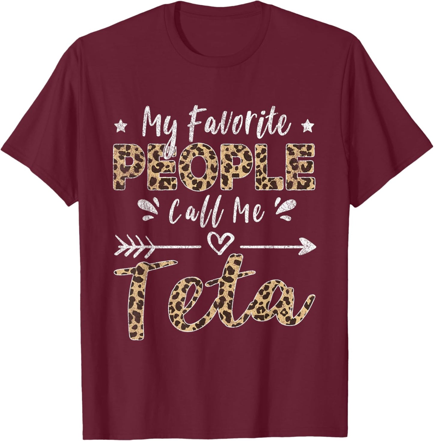 My Favorite People Call Me Teta Arabic Syrian Grandma T-Shirt - T-Shirt | Maroon