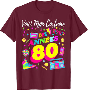 Party 80s Birthday Party 80s Retro Costume , Black, S T-Shirt - T-Shirt | Maroon