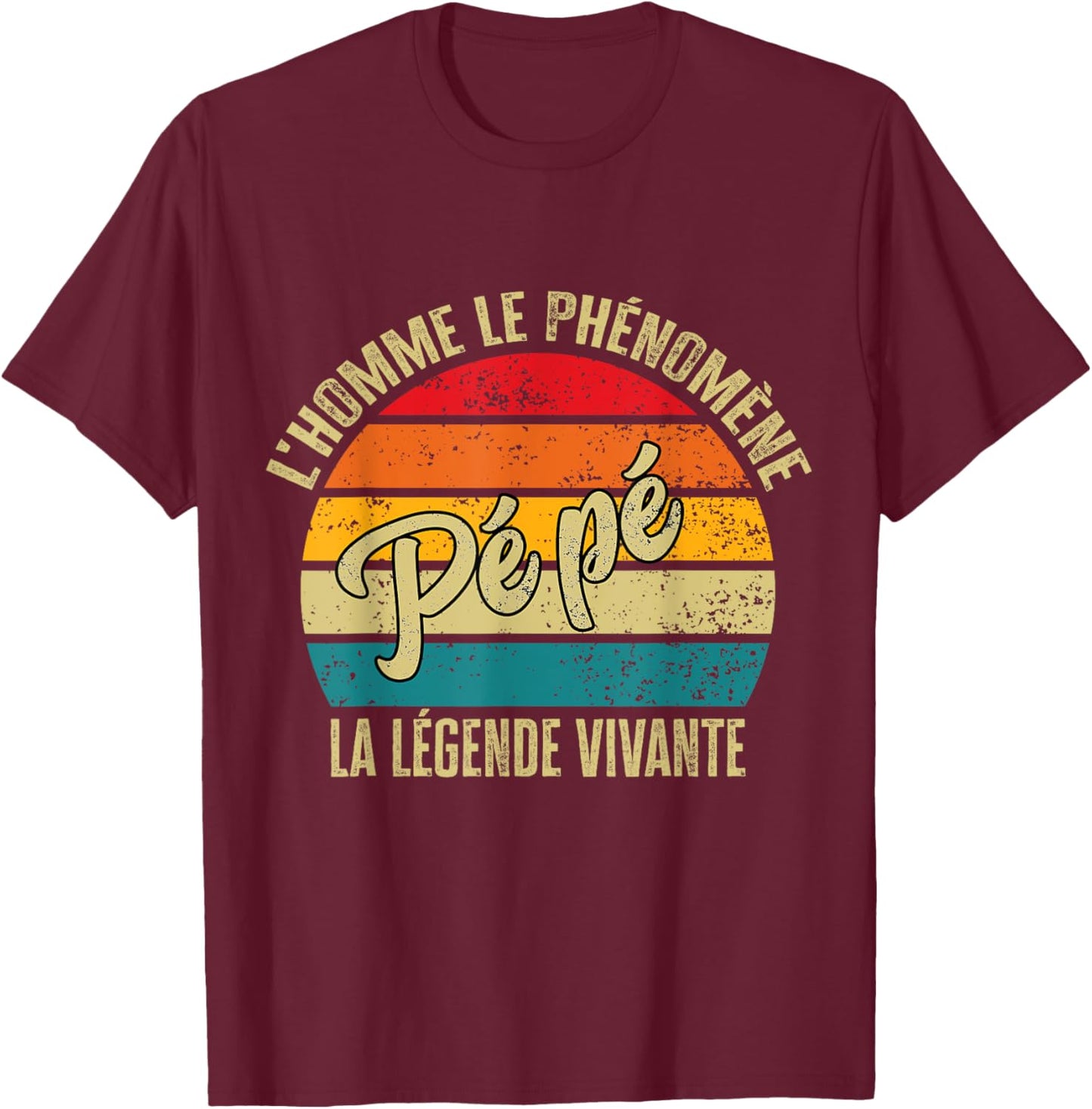 Pépé Gift Personalized Humor Man The Legend Living , Black, S T-Shirt - T-Shirt | Maroon