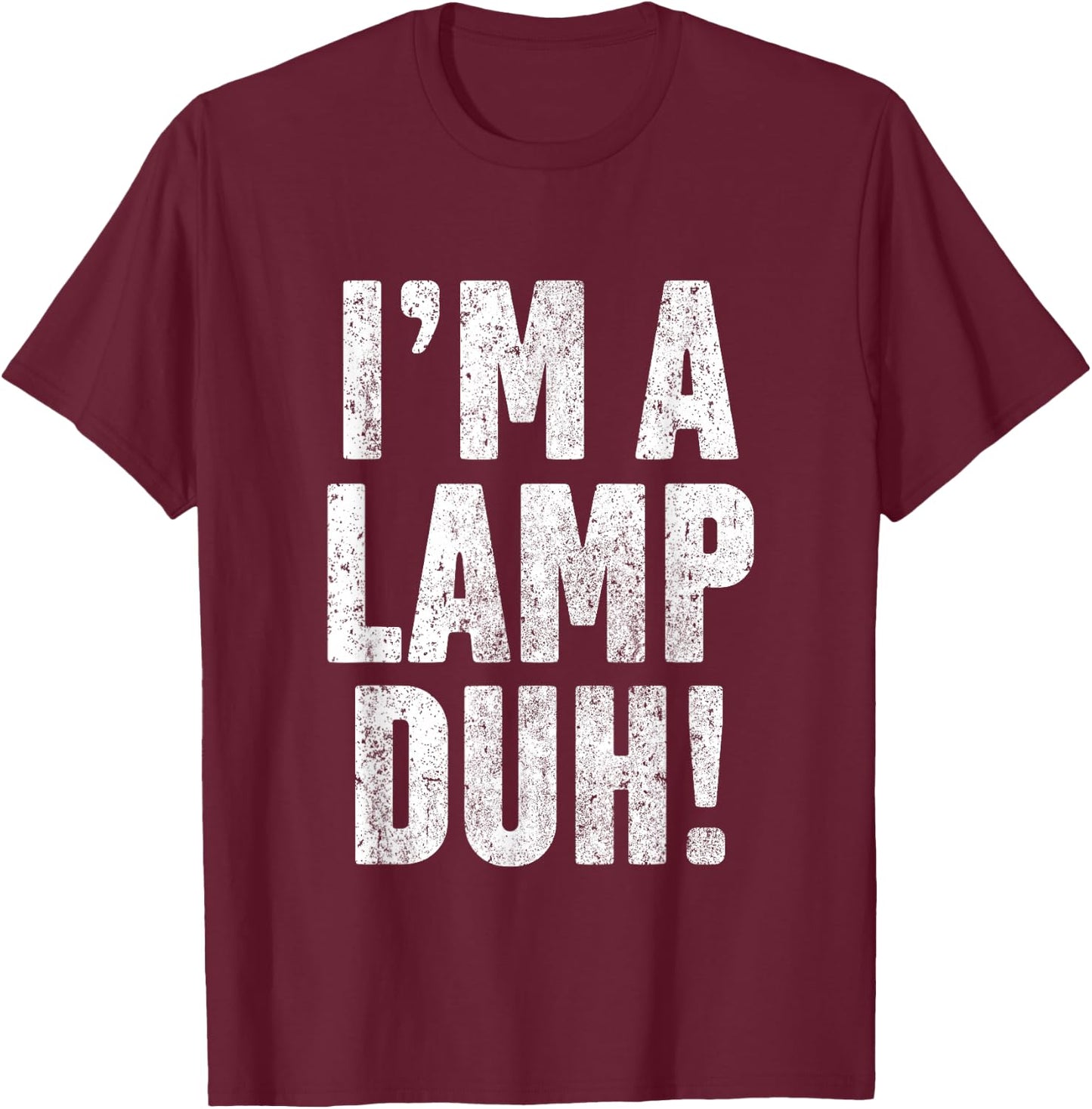 I'm A Lamp Easy Halloween Costume T Shirt Funny Moth T-Shirt - T-Shirt | Maroon