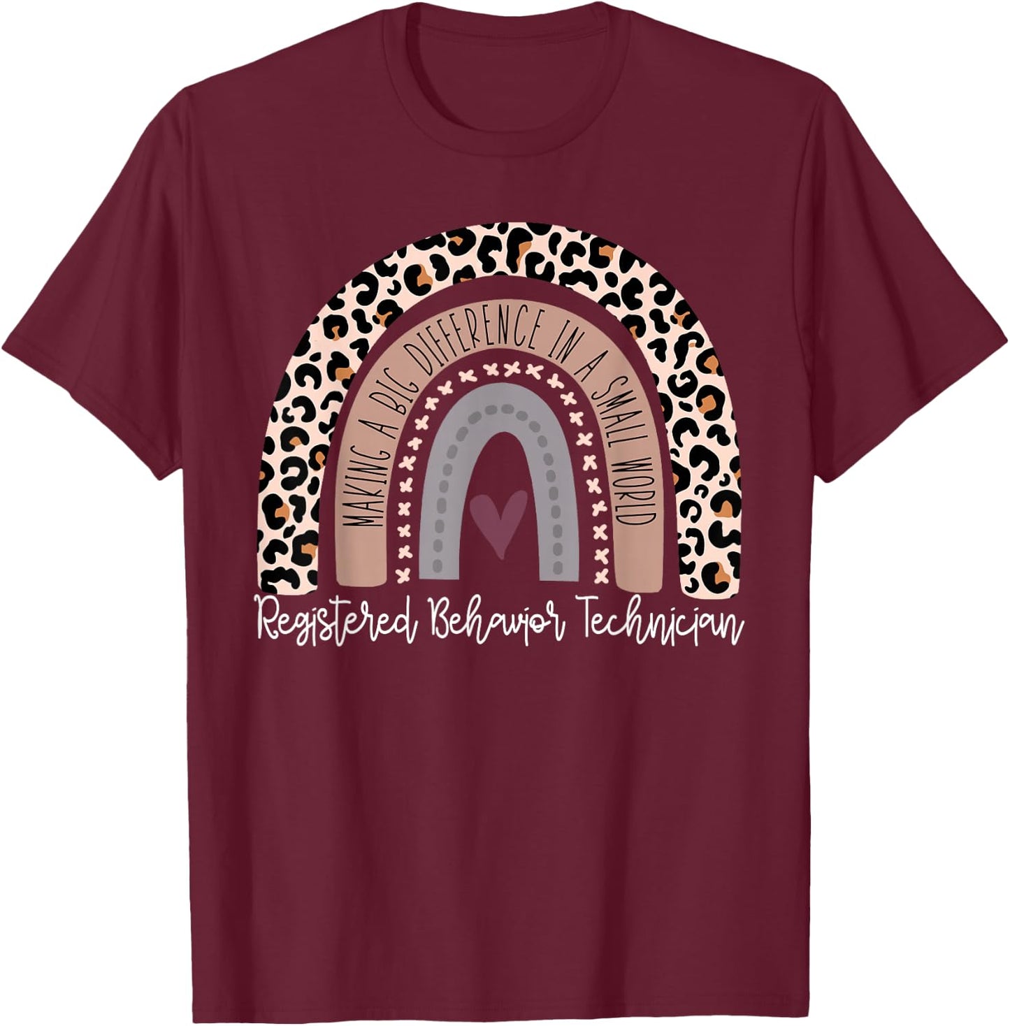Registered Behavior Technician RBT Behavioral ABA Therapist T-Shirt - T-Shirt | Maroon