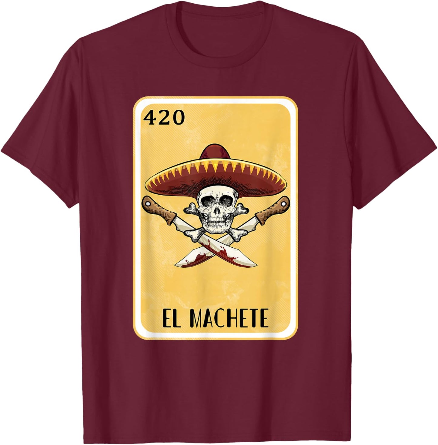 Funny Spanish-Mexican Bingo Gifts - El Machete T-Shirt - T-Shirt | Maroon