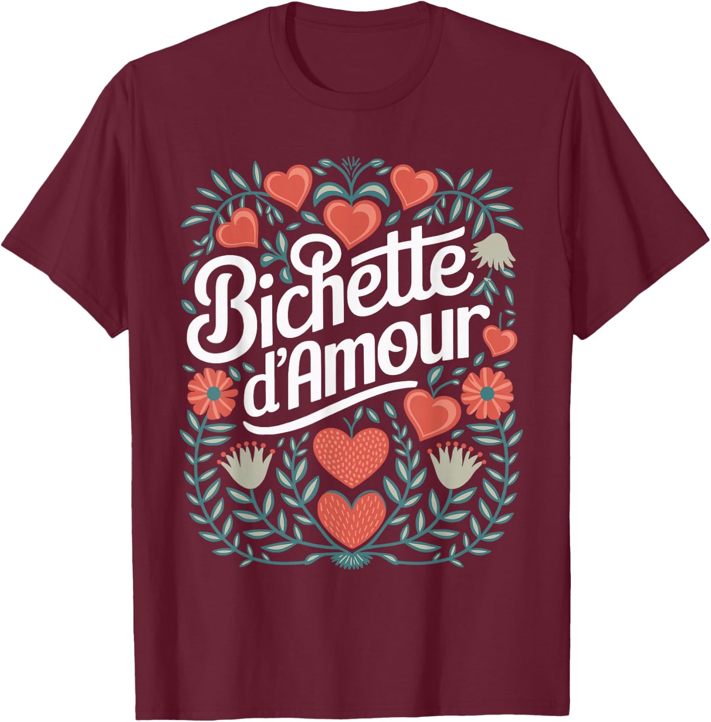 Bichette d'Amour Gift Women's Bichette d'Amour , Black, S T-Shirt - T-Shirt | Maroon