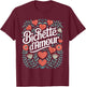 Bichette d'Amour Gift Women's Bichette d'Amour , Black, S T-Shirt - T-Shirt | Maroon