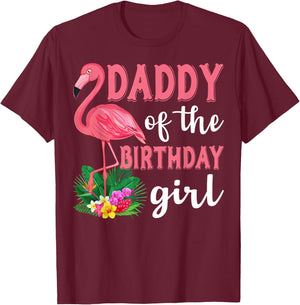 Daddy Of The Birthday Girl Flamingo Family Birthday Party T-Shirt - T-Shirt | Maroon