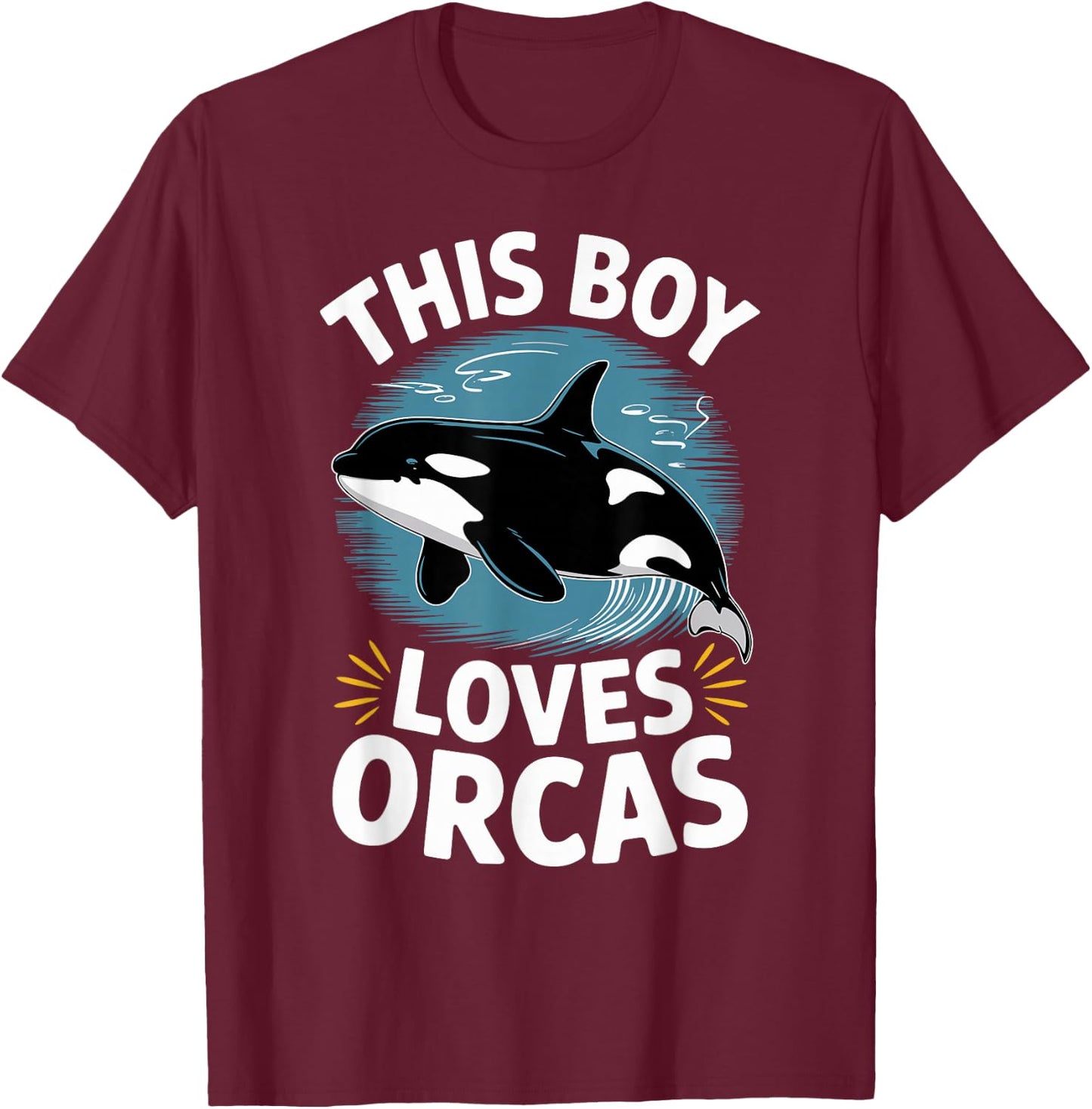 This Boy Loves Orcas, Sea Design for Whale Lovers T-Shirt - T-Shirt | Maroon