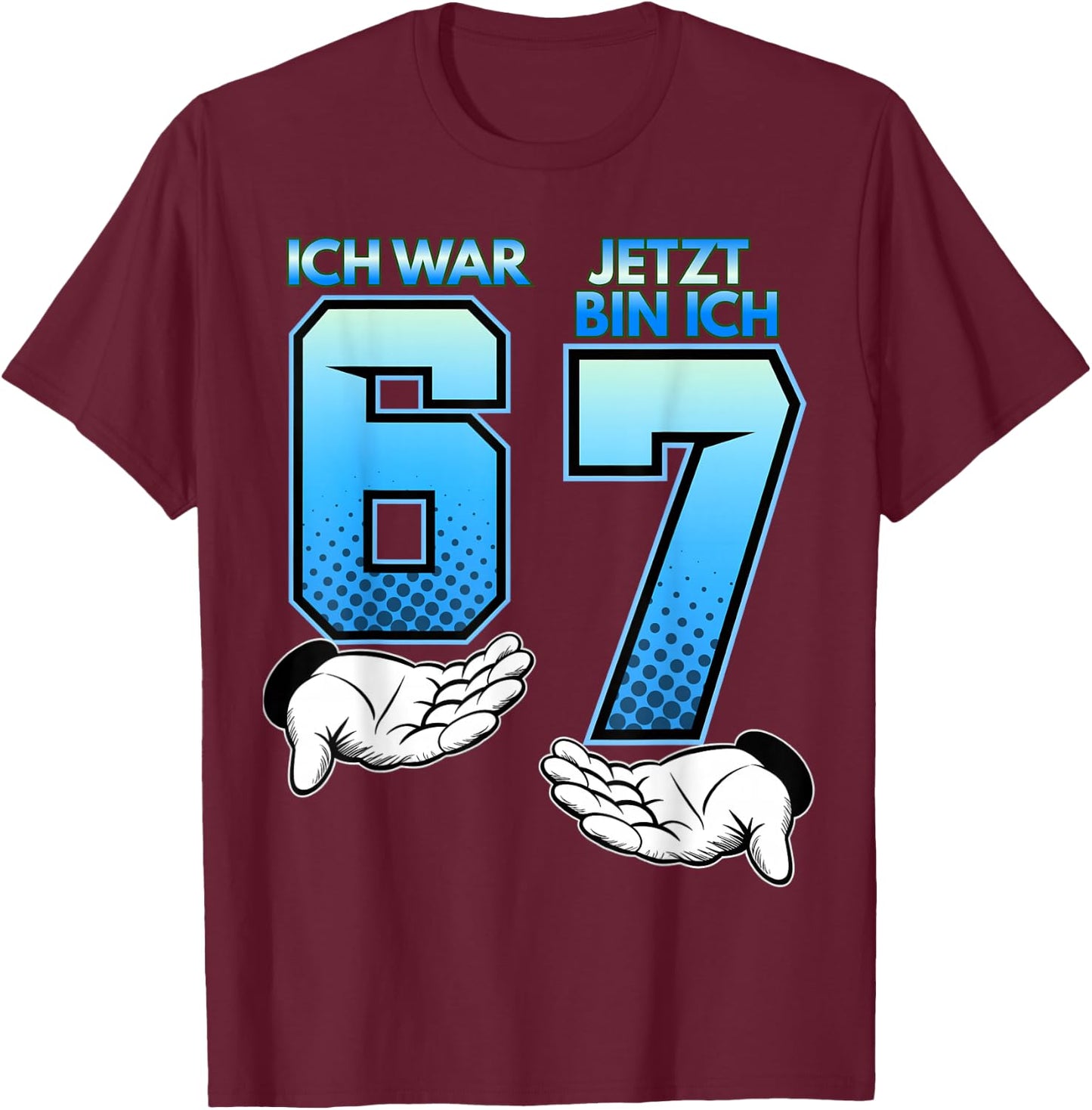 I was 6 Now I Am 7 Kinder 67 Geburtstag T-Shirt - T-Shirt | Maroon