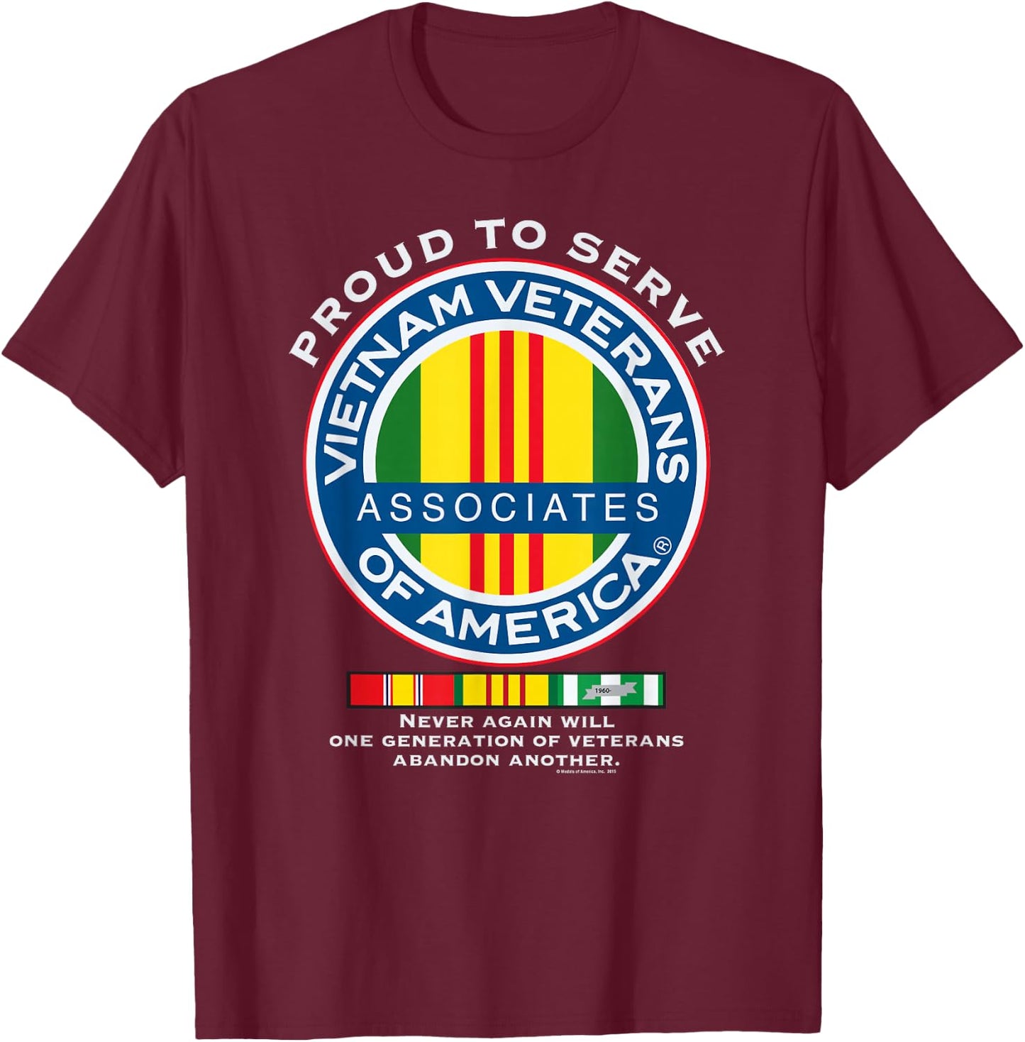 Proud to Serve Vietnam Veterans Associates of America T-Shirt - T-Shirt | Maroon