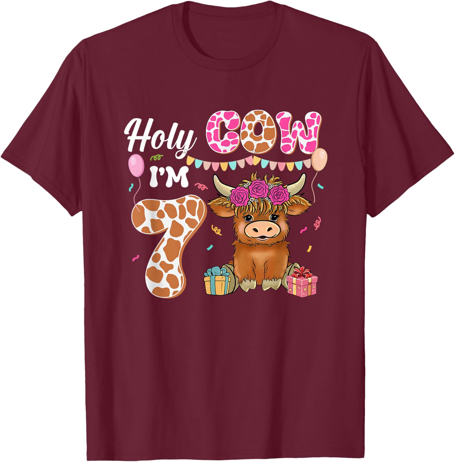 Holy Cow I'm 7 Highland Cow Farming 7th Birthday 7 Years Old T-Shirt - T-Shirt | Maroon