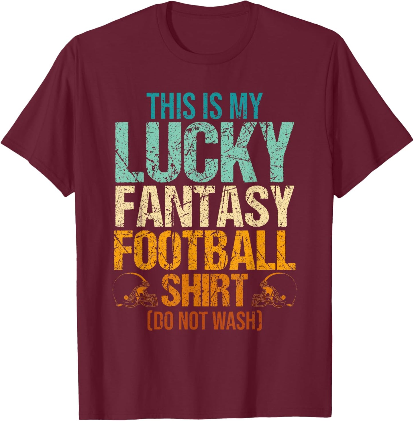 This is My Lucky Fantasy Football T-Shirt - T-Shirt | Maroon