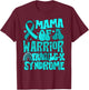 Mama Of A Warrior Teal Ribbon Fragile X Syndrome T-Shirt - T-Shirt | Maroon
