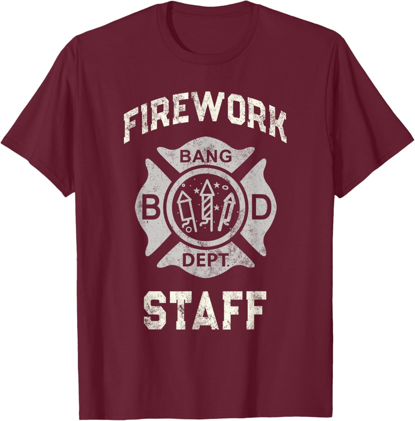 Funny FIREWORK STAFF Technician July 4th Fireworks Safety T-Shirt - T-Shirt | Maroon