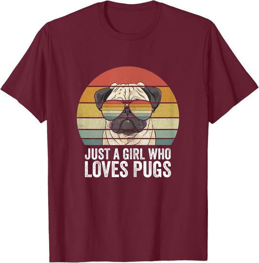Retro Just A Girl Who Loves Pugs Shirt Funny Pug Dog Gifts T-Shirt - T-Shirt | Maroon