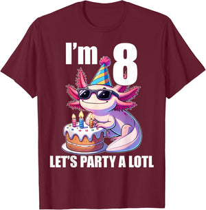 Kids Axolotl 8th Birthday Shirt - I m 8 Lets Party Alotl T-Shirt - T-Shirt | Maroon