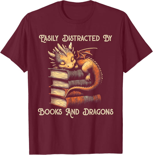 Easily Distracted by Books & Dragons Funny Bookworm Reading T-Shirt - T-Shirt | Maroon