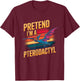 Pretend I'm Pterodactyl Funny Halloween Costume Dinosaur T-Shirt - T-Shirt | Maroon