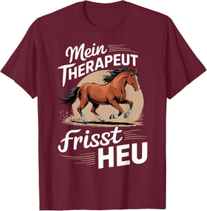 Pferdeliebhaber Pferd Damen reiten Mein Therapeut frisst Heu T-Shirt - T-Shirt | Maroon