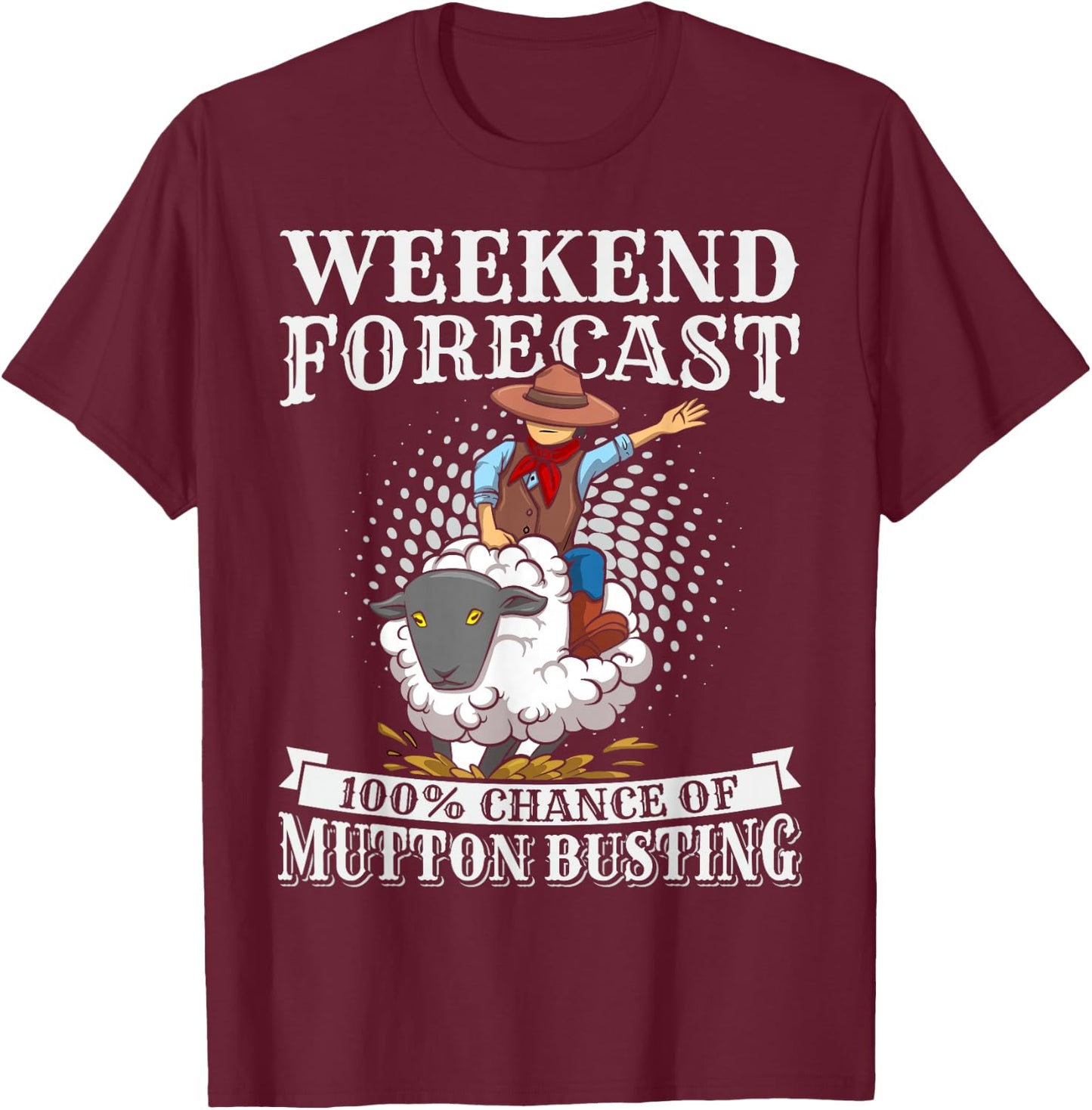 Youth Rodeo Mutton Busting Quote for a Mutton Busting Kid T-Shirt - T-Shirt | Maroon