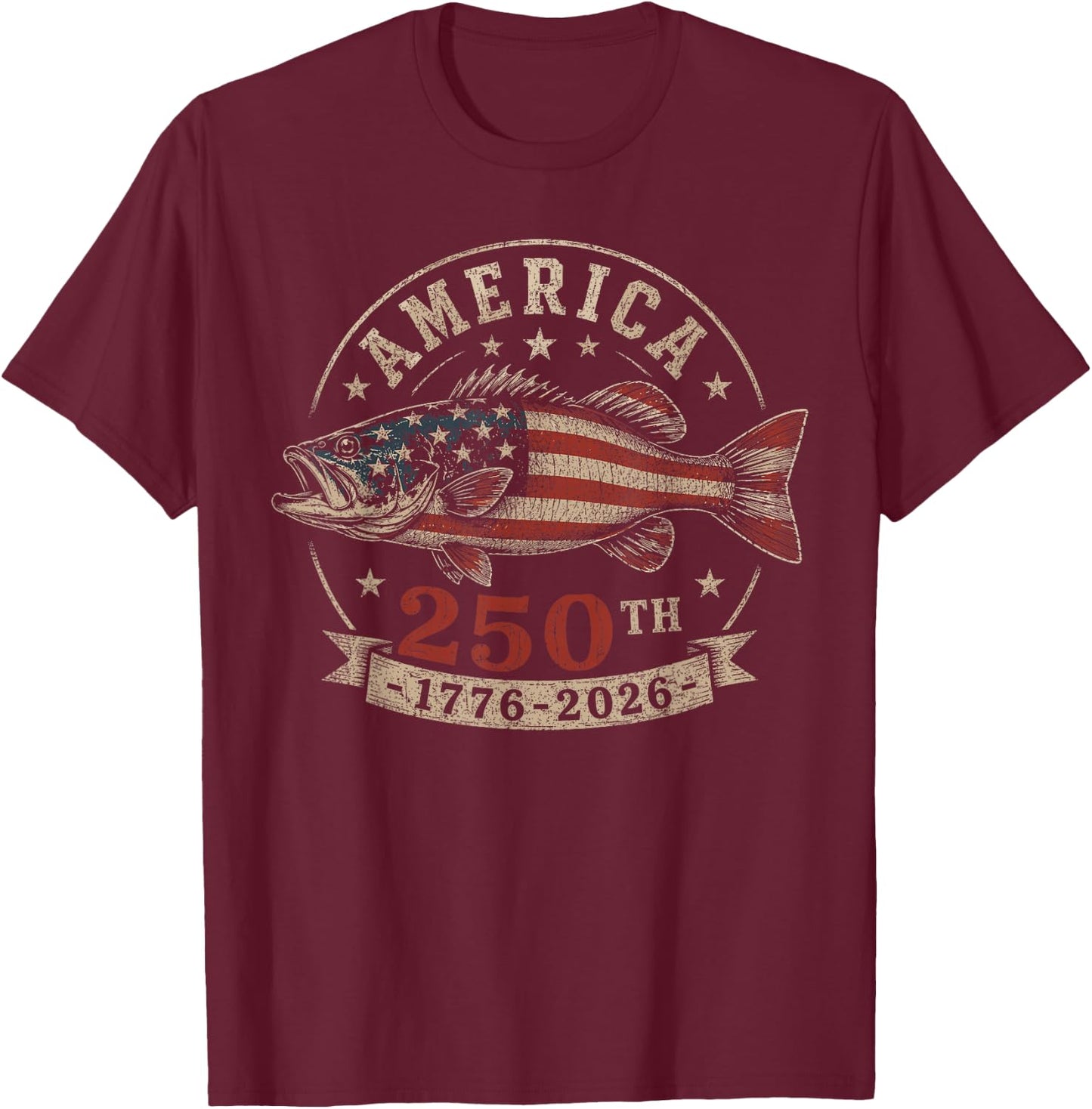 250 America Years 1776 2026 Fishing USA Flag 250th Birthday T-Shirt - T-Shirt | Maroon