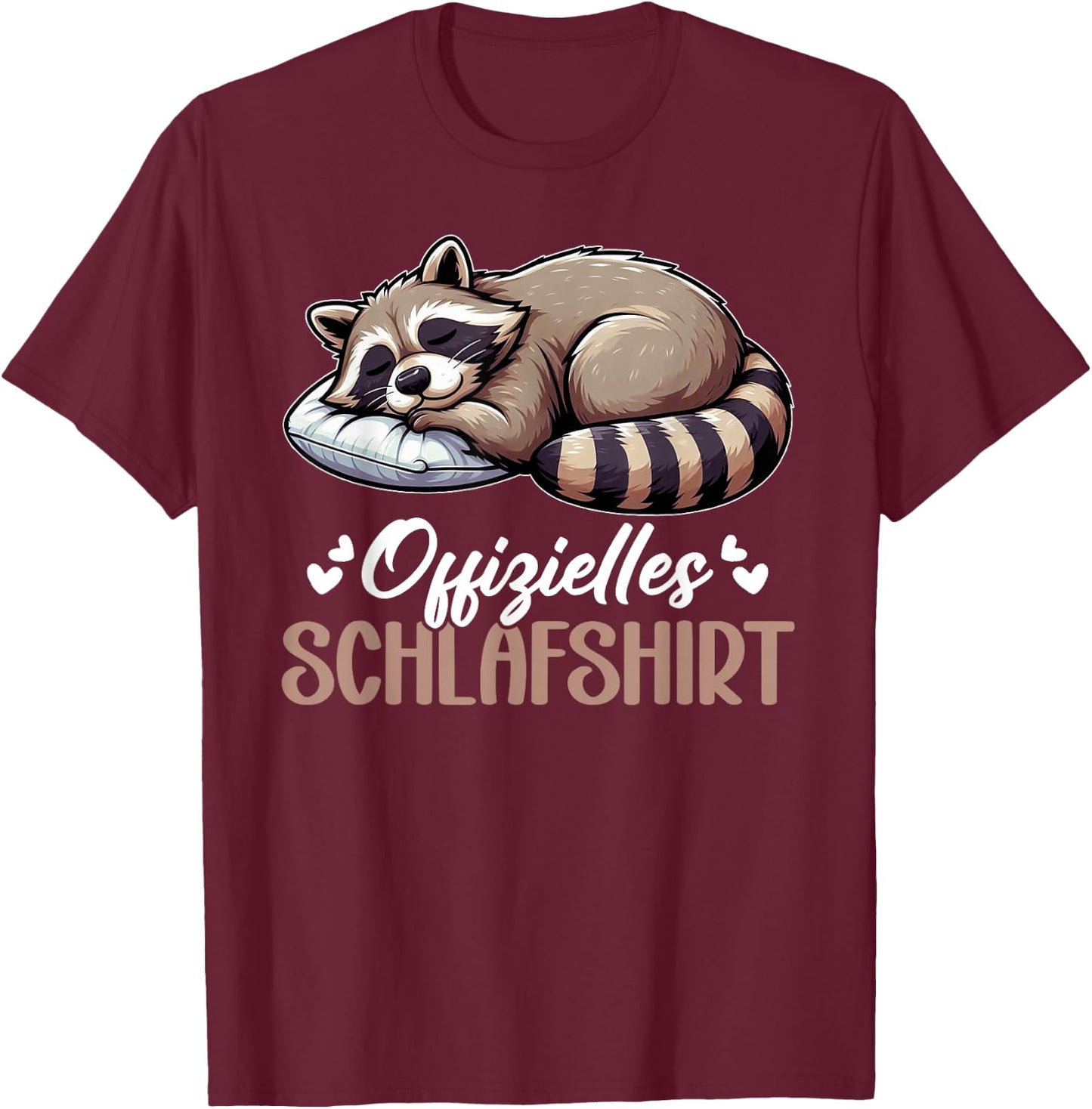 Official Sleep Shirt Funny Raccoon Pyjamas , black T-Shirt - T-Shirt | Maroon