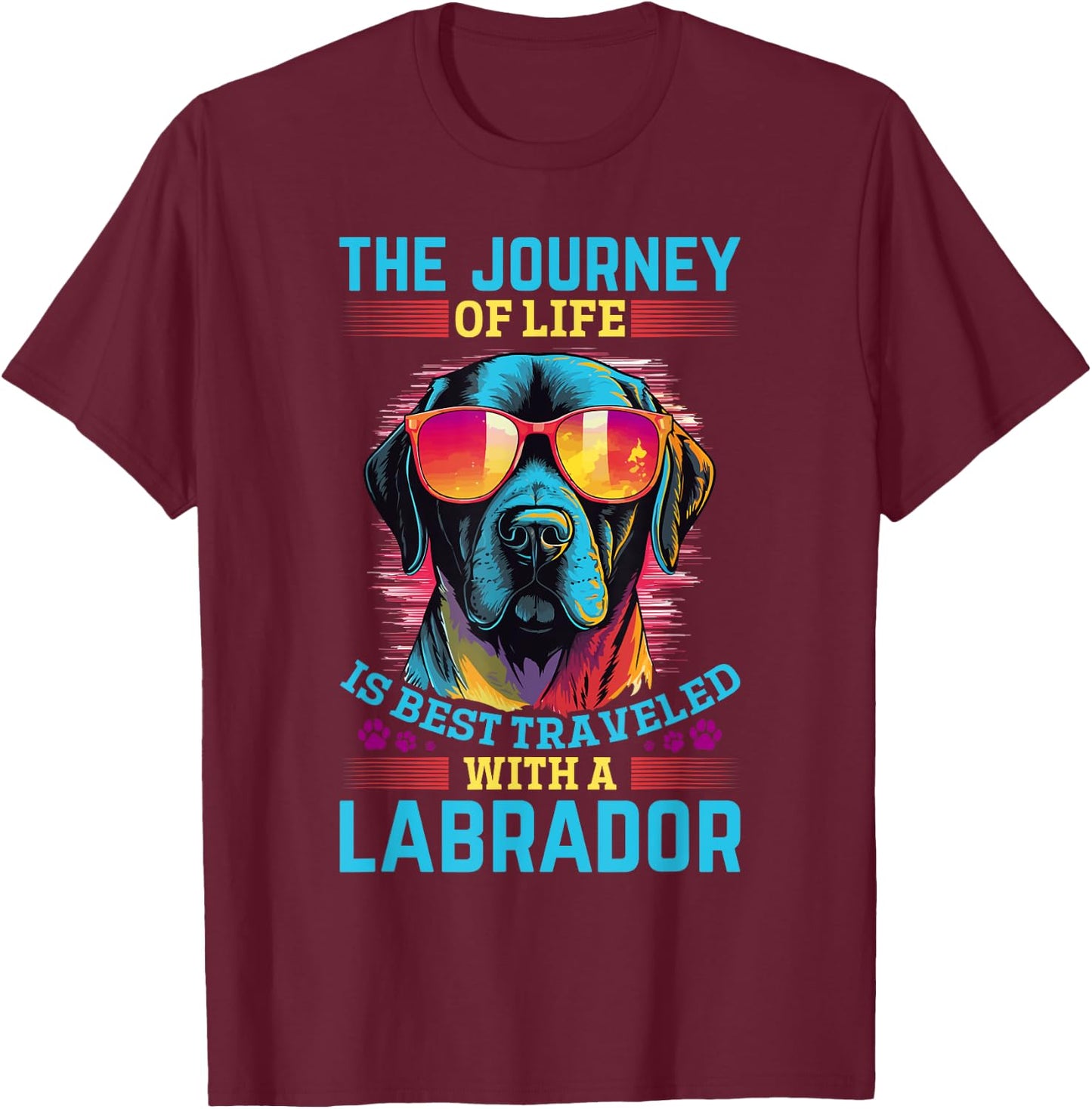 Labrador Retriever Dog Breed Pet - The Journey of life T-Shirt - T-Shirt | Maroon