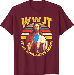 Disc Golf What Would Jesus Throw Frisbee Golf WWJT Christian T-Shirt - T-Shirt | Maroon