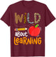 Wild About Learning Back to School Leopard Teacher Student T-Shirt - T-Shirt | Maroon