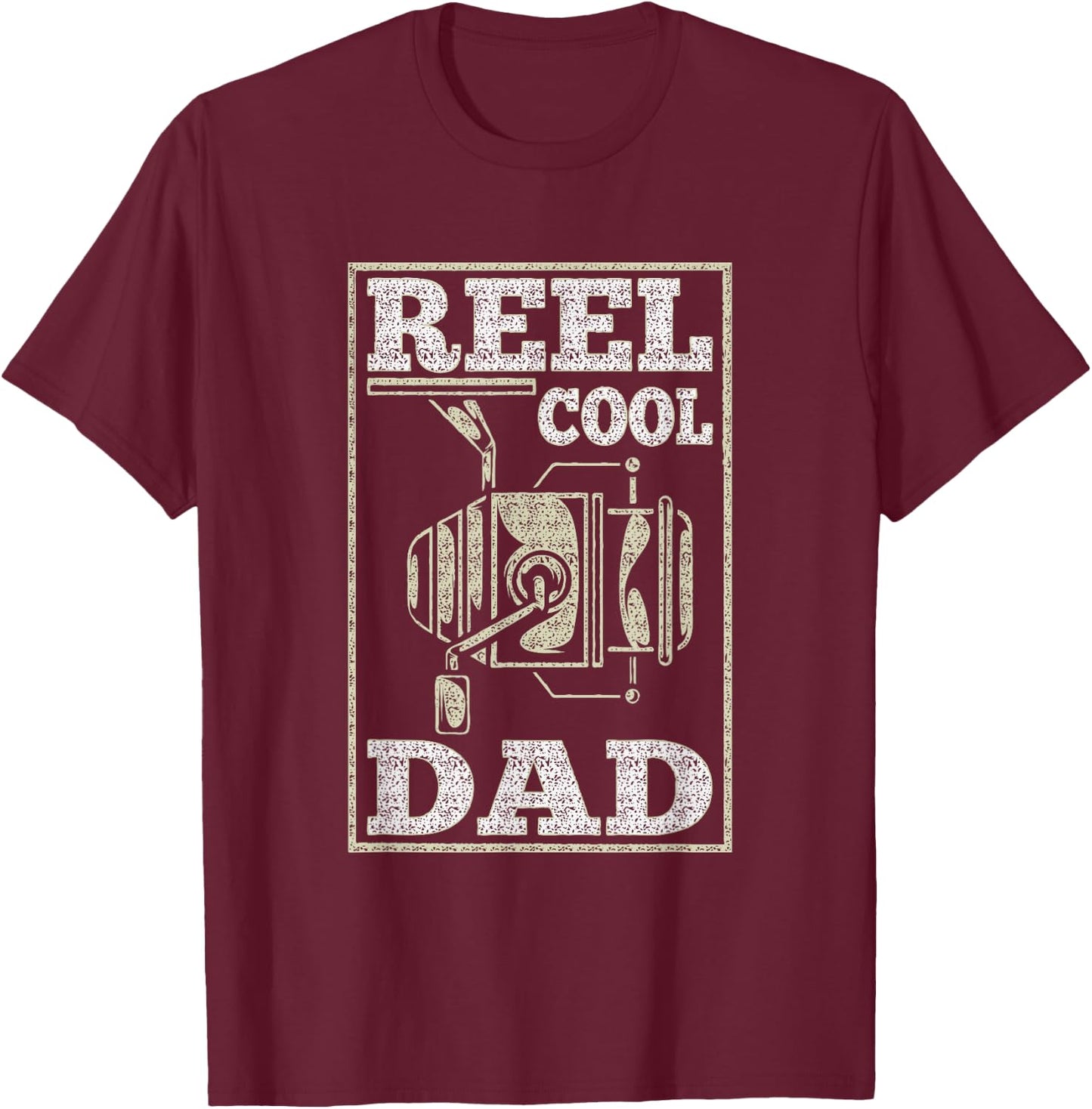 Reel Cool Dad - Fishing Daddy Father's Day Gift T-Shirt - T-Shirt | Maroon