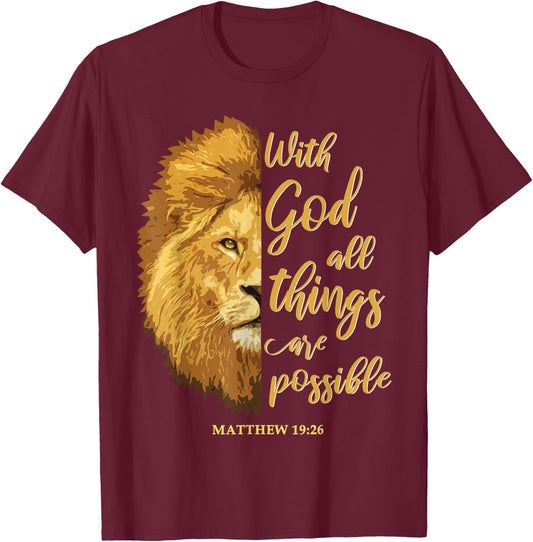 With God All Things Are Possible Matthew 19:26 Lion Bible T-Shirt - T-Shirt | Maroon