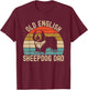 Old English Sheepdog Dad T-Shirt - T-Shirt | Maroon