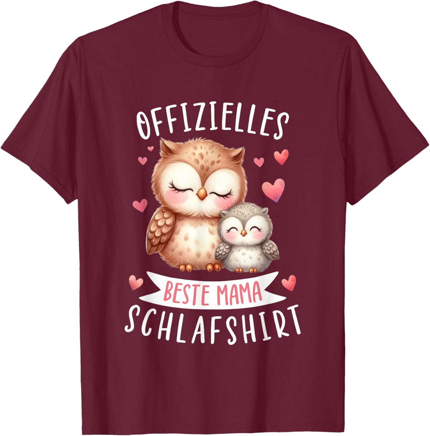 Offizielles Beste Mama Schlafshirt Muttertag Eulen Mama T-Shirt - T-Shirt | Maroon