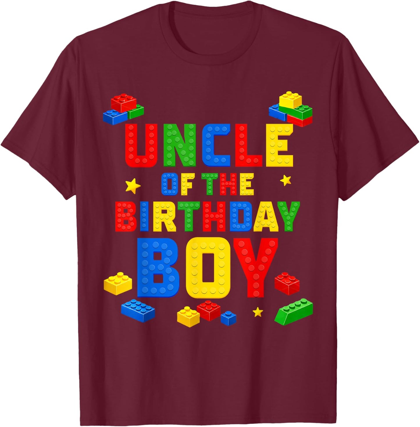 Uncle of The Birthday Boy Family Building Birthday Party T-Shirt - T-Shirt | Maroon