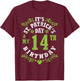 It's Saint Patrick's Day My 14th Birthday Happy 14 Years Old T-Shirt - T-Shirt | Maroon