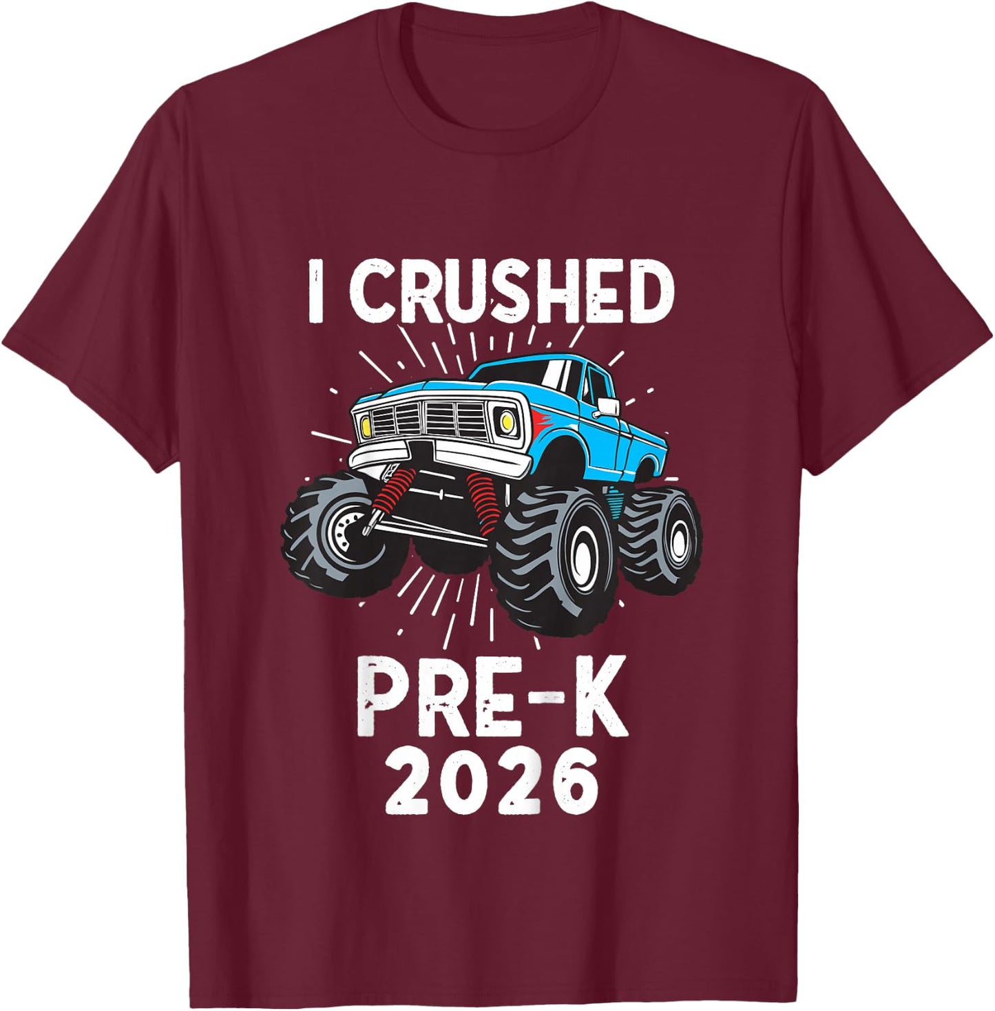 Kids I Crushed Preschool 2026 Pre-K Grad 2026 T-Shirt - T-Shirt | Maroon